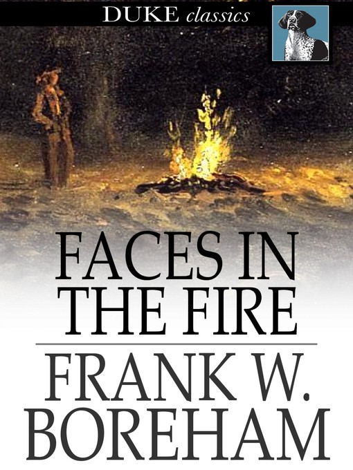 Title details for Faces in the Fire by Frank W. Boreham - Wait list